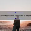 10 Cow Appreciation Day Quotes to Inspire Your Love for Cows [Plus Tips for Celebrating]