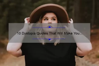 10 Dystopia Quotes That Will Make You Question the Future [Plus Tips on How to Cope]