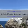 10 Easily Offended Quotes and How to Handle Them [A Guide for the Sensitive Soul]