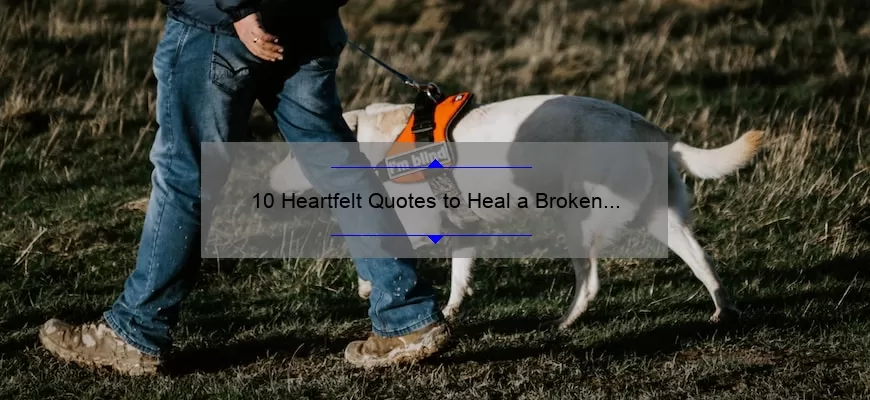 10 Heartfelt Quotes to Heal a Broken Heart: A Guide for Husbands Hurting Their Wives [with Statistics]