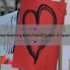 10 Heartwarming Best Friend Quotes in Spanish [Plus Tips on How to Express Your Love for Your Amigo]