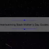 10 Heartwarming Black Mother’s Day Quotes to Celebrate the Strong Women in Your Life [Plus Tips for Finding the Perfect Gift]