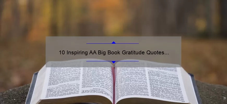 10 Inspiring AA Big Book Gratitude Quotes to Help You Stay Sober [For Those in Recovery]