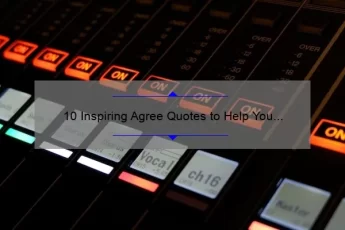 10 Inspiring Agree Quotes to Help You Find Common Ground [And Improve Your Relationships]