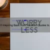 10 Inspiring Back from Vacation Quotes to Kickstart Your Productivity [Plus Tips for Beating Post-Vacation Blues]