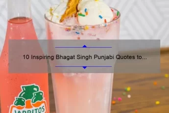 10 Inspiring Bhagat Singh Punjabi Quotes to Motivate Your Day [With Meaningful Stories and Practical Tips]