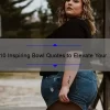 10 Inspiring Bowl Quotes to Elevate Your Mindset [Plus Tips for Choosing the Perfect Bowl]