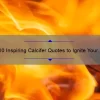 10 Inspiring Calcifer Quotes to Ignite Your Inner Fire [Plus Tips on How to Overcome Burnout]