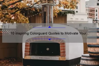 10 Inspiring Colorguard Quotes to Motivate Your Next Performance [Plus Tips for Perfecting Your Routine]
