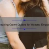 10 Inspiring Crown Quotes for Women: Empower Yourself with These Words [Keyword: Crown Quotes for Woman]