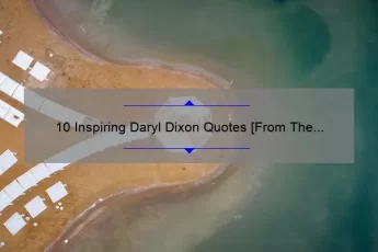 10 Inspiring Daryl Dixon Quotes [From The Walking Dead] That Will Motivate You To Survive The Apocalypse