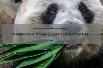 10 Memorable Moose Quotes from Brother Bear That Will Make You Laugh and Think