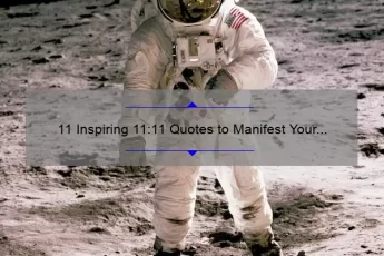 11 Inspiring 11:11 Quotes to Manifest Your Dreams [Plus Tips for Making Wishes Come True]