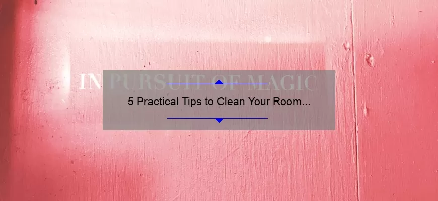 5 Practical Tips to Clean Your Room (Inspired by Jordan Peterson’s Famous Quote) [For Tidy Enthusiasts]