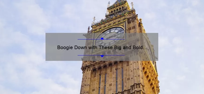 Boogie Down with These Big and Bold Quotes