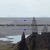 Candy Man Quotes: Uncovering the Sweetest Sayings [Plus Tips for Finding Your Own]