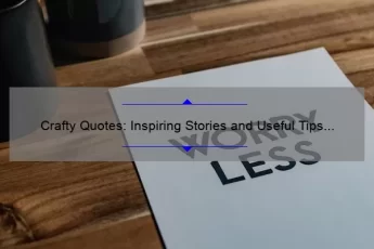 Crafty Quotes: Inspiring Stories and Useful Tips for Creative Minds [With Stats and Solutions]