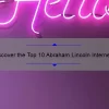 Discover the Top 10 Abraham Lincoln Internet Quotes: How His Words Can Inspire and Motivate You [Expert Guide]