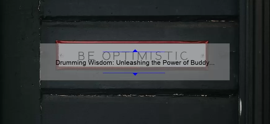 Drumming Wisdom: Unleashing the Power of Buddy Rich Quotes