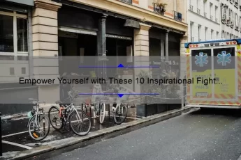 Empower Yourself with These 10 Inspirational Fight for Yourself Quotes [Plus Tips for Overcoming Adversity]