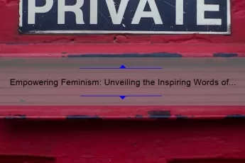 Empowering Feminism: Unveiling the Inspiring Words of Carrie Fisher [Top 10 Quotes + Actionable Tips]
