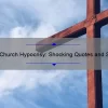 Exposing Church Hypocrisy: Shocking Quotes and Solutions [A Guide for the Disillusioned]