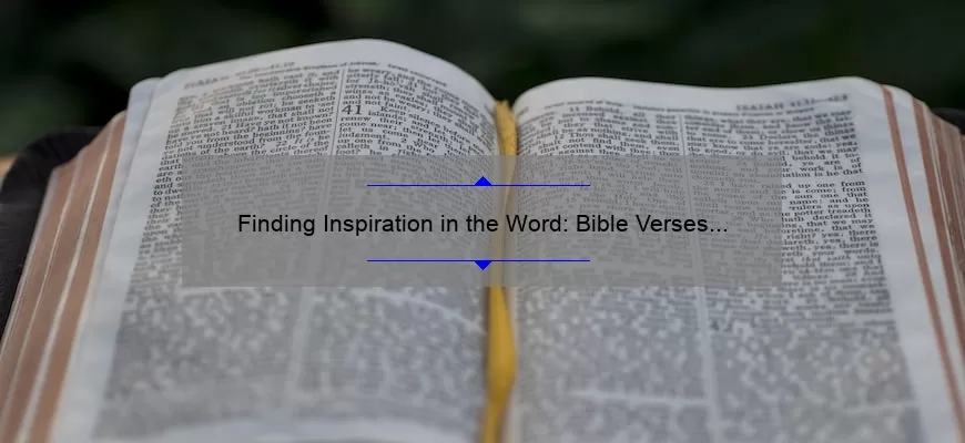 Finding Inspiration in the Word: Bible Verses for Crafting Your Self Bio Quotes