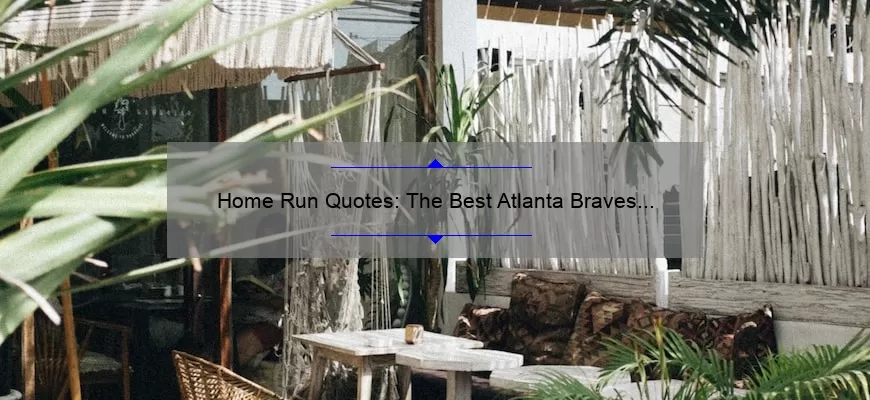 Home Run Quotes: The Best Atlanta Braves Sayings and Catchphrases
