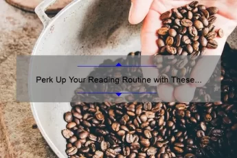Perk Up Your Reading Routine with These Inspiring Books and Coffee Quotes