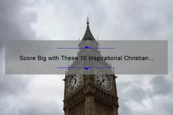 Score Big with These 10 Inspirational Christian Basketball Quotes [Plus Tips for Finding Motivation on the Court]