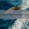 Uncovering the Heartbreaking Truth: A Grave for a Dolphin Quotes [Solving the Mystery with Shocking Statistics and Useful Information]