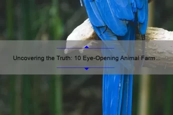 Uncovering the Truth: 10 Eye-Opening Animal Farm Squealer Quotes [And How They Reveal the Deception]