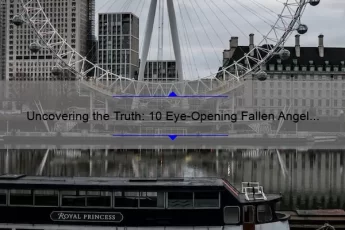 Uncovering the Truth: 10 Eye-Opening Fallen Angel Lucifer Quotes [And How They Can Help You]