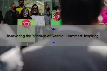 Uncovering the Wisdom of Dashiell Hammett: Inspiring Quotes, Fascinating Stories, and Practical Tips for Crime Fiction Writers [Keyword: Dashiell Hammett Quotes]