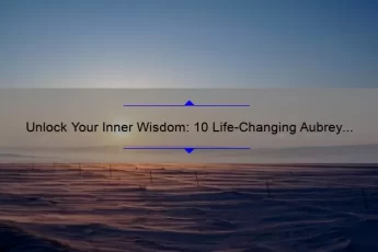 Unlock Your Inner Wisdom: 10 Life-Changing Aubrey Marcus Quotes [Plus Actionable Tips]