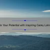 Unlock Your Potential with Inspiring Carey Lohrenz Quotes: How to Overcome Challenges and Achieve Success [Expert Tips and Stats]