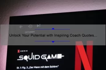 Unlock Your Potential with Inspiring Coach Quotes from L4D2 [Plus Tips and Stats to Improve Your Game]