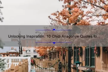 Unlocking Inspiration: 10 Chidi Anagonye Quotes to Overcome Decision Paralysis [Expert Advice for Indecisive Minds]