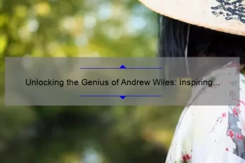 Unlocking the Genius of Andrew Wiles: Inspiring Quotes, Fascinating Stories, and Surprising Statistics [Expert Guide]