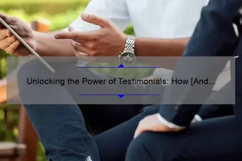 Unlocking the Power of Testimonials: How [And You Can Quote Me] Can Boost Your Business with Real-Life Success Stories [Infographic Included]
