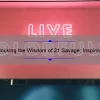 Unlocking the Wisdom of 21 Savage: Inspiring Quotes, Surprising Stats, and Practical Tips [Keyword: 21 Savage Quote]