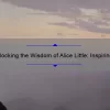 Unlocking the Wisdom of Alice Little: Inspiring Quotes, Practical Tips, and Surprising Stats [For Sex Workers and Beyond]