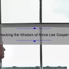 Unlocking the Wisdom of Annie Lee Cooper: Inspiring Quotes, Practical Tips, and Surprising Stats [For Fans of Civil Rights History]