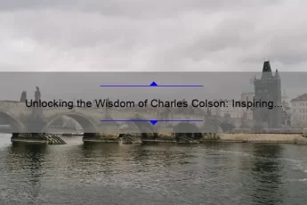 Unlocking the Wisdom of Charles Colson: Inspiring Quotes, Practical Advice, and Surprising Stats [For Christian Leaders and Beyond]