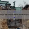 Unlocking the Wisdom of Don Quijote: Inspiring Quotes, Practical Tips, and Fascinating Facts [For Literature Lovers and Life Enthusiasts]