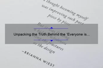 Unpacking the Truth Behind the ‘Everyone is Replaceable’ Quote: How to Avoid Being Dispensable in Your Career [Expert Tips and Stats]