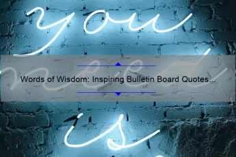 Words of Wisdom: Inspiring Bulletin Board Quotes for Every Occasion